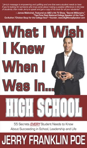 What I Wish I Knew When I Was in ... High School