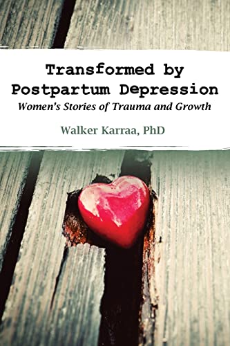 Transformed by Postpartum Depression