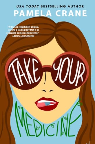 Take Your Medicine