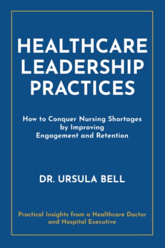 Healthcare Leadership Practices