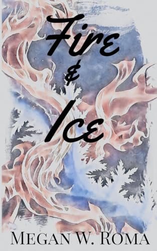 Fire & Ice
