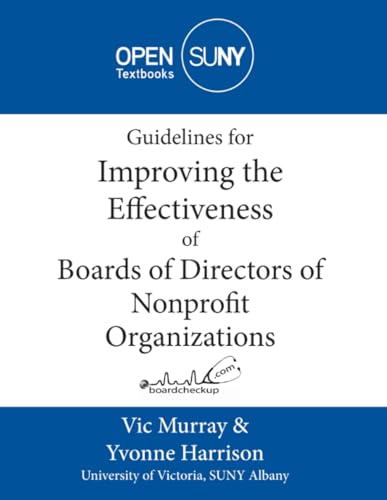 Guidelines for Improving the Effectiveness of Boards of Directors of Nonprofit Organizations