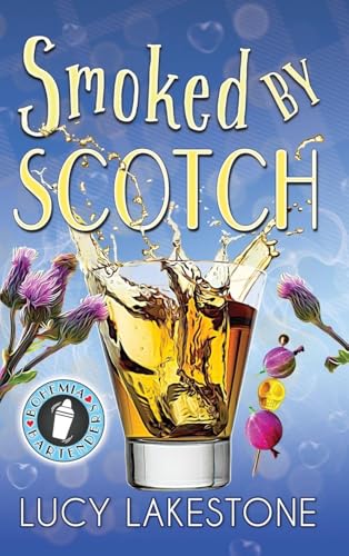Smoked by Scotch
