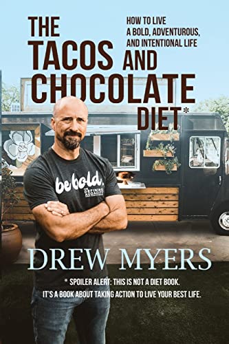 THE TACOS AND CHOCOLATE DIET