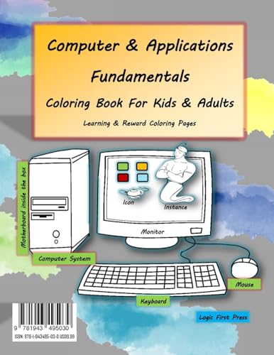 Computer and Applications  Fundamentals Coloring Book For Kids & Adults