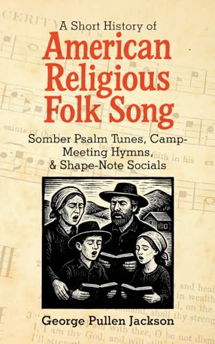 A Short History of American Religious Folk Song