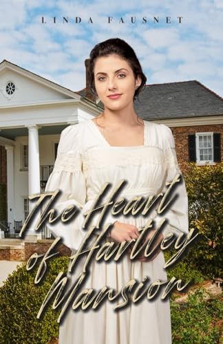 The Heart of Hartley Mansion