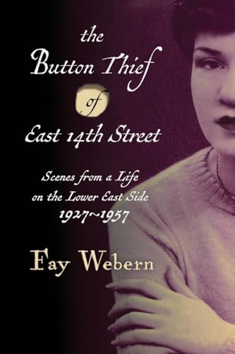 The Button Thief of East 14th Street