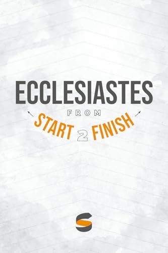 Ecclesiastes from Start2Finish