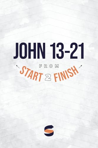 John 13-21 from Start2Finish