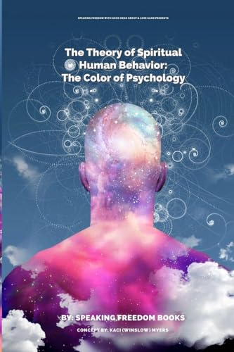 The Theory of Spiritual Human Behavior