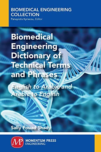 Biomedical Engineering Dictionary of Technical Terms and Phrases