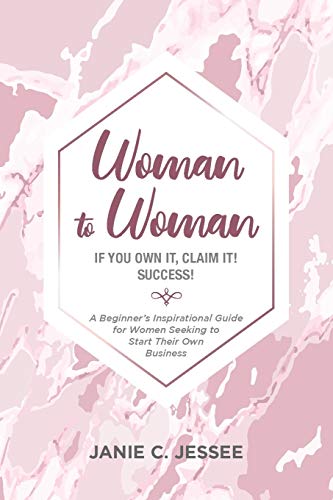 Woman to Woman -   if you own it, claim it! Success!
