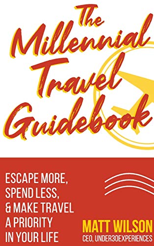 The Millennial Travel Guidebook