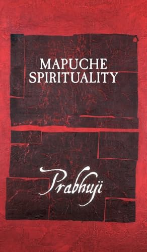 Mapuche Spirituality