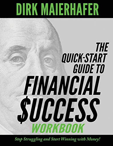 The Quick-Start Guide to Financial Success Workbook