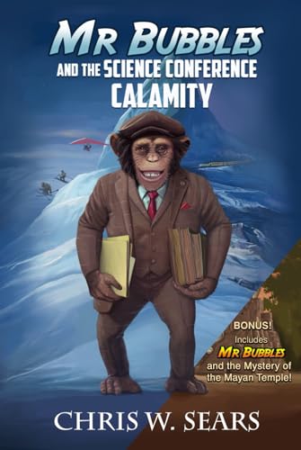 Mr Bubbles and the Science Conference Calamity