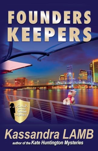 Founders Keepers, a C.o.P. on the Scene Mystery