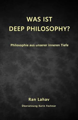 Was ist Deep Philosophy?