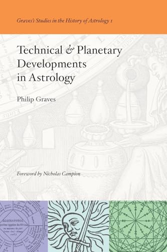 Technical & Planetary Developments in Astrology
