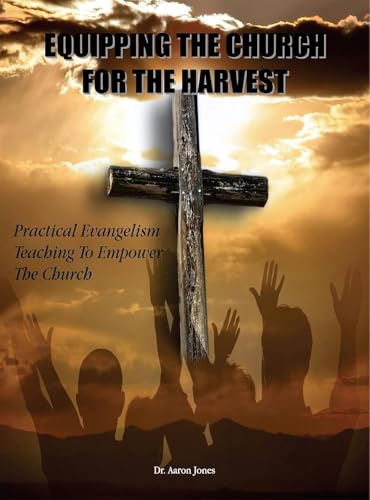 Equipping the Church for the Harvest