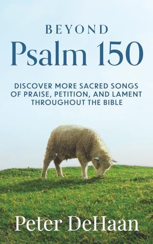 Beyond Psalm 150