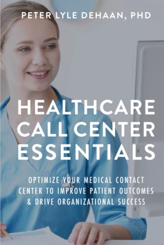 Healthcare Call Center Essentials