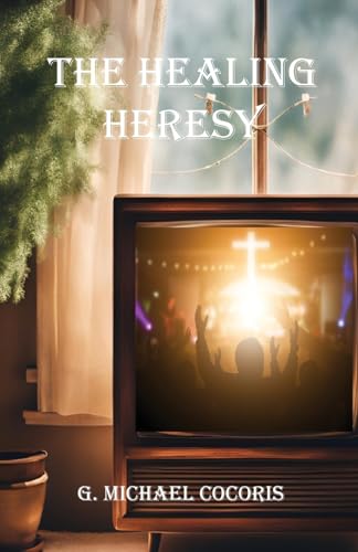The Healing Heresy