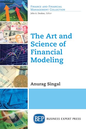 The Art and Science of Financial Modeling