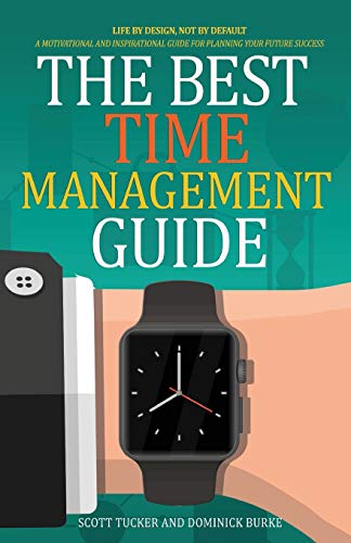 The Best Time Management Guide