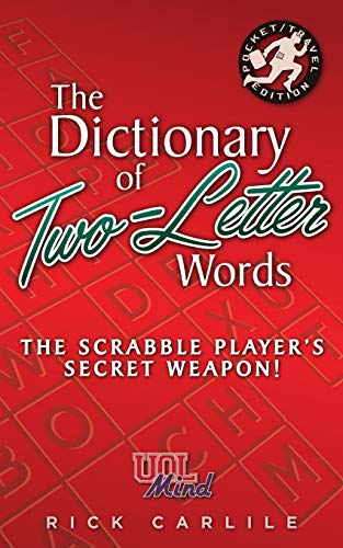 The Dictionary of Two-Letter Words - The Scrabble Player's Secret Weapon!