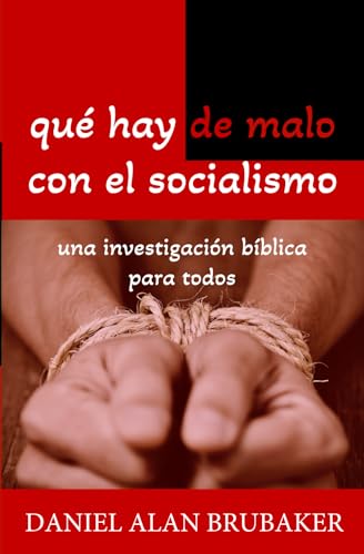 Qué hay de malo con el socialismo