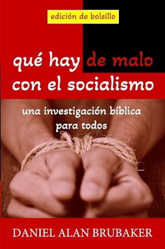 Qué hay de malo con el socialismo