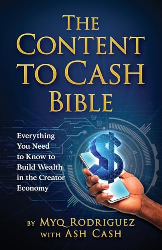 The Content to Cash Bible