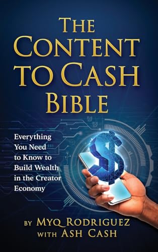 The Content to Cash Bible