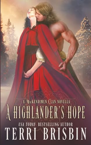 A Highlander's Hope - A MacKendimen Clan Novella
