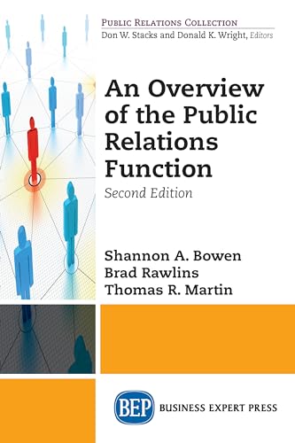 An Overview of The Public Relations Function, Second Edition
