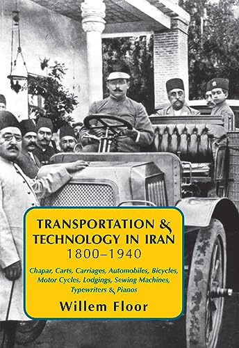 Transportation & Technology in iran, 1800-1940