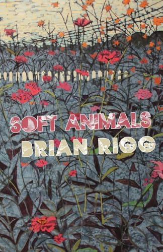 Soft Animals