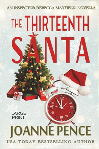 The Thirteenth Santa - A Novella [Large Print]