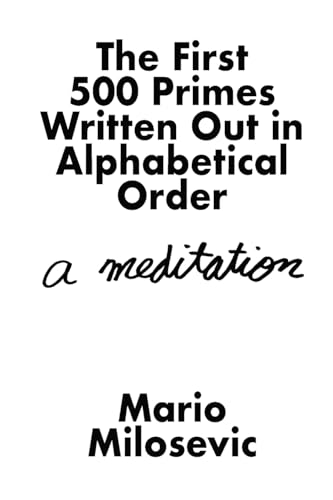 The First 500 Primes  Written Out in Alphabetical Order