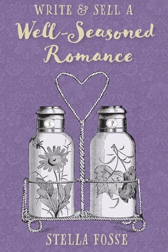 Write & Sell a Well-Seasoned Romance