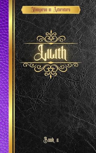 Vampires in Literature; Lilith