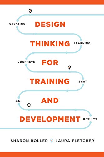 Design Thinking for Training and Development