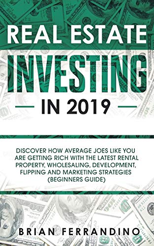 Real Estate Investing in 2019