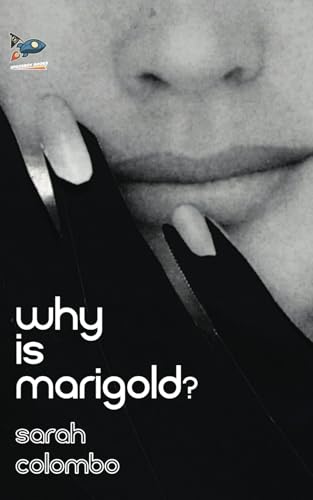 Why is Marigold?