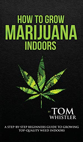 How to Grow Marijuana
