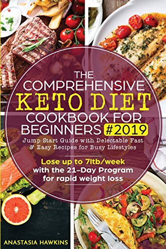 The Comprehensive Keto Diet Cookbook for Beginners