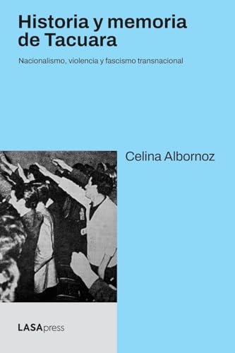 Historia y memoria de Tacuara