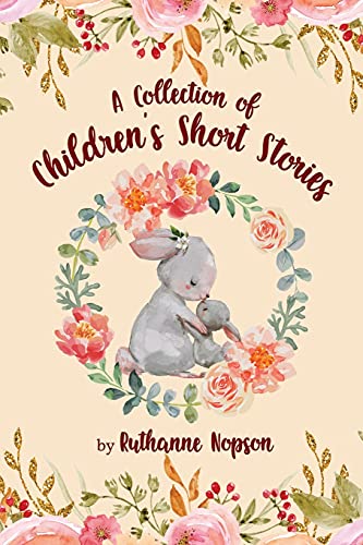 A Collection of Children's Short Stories